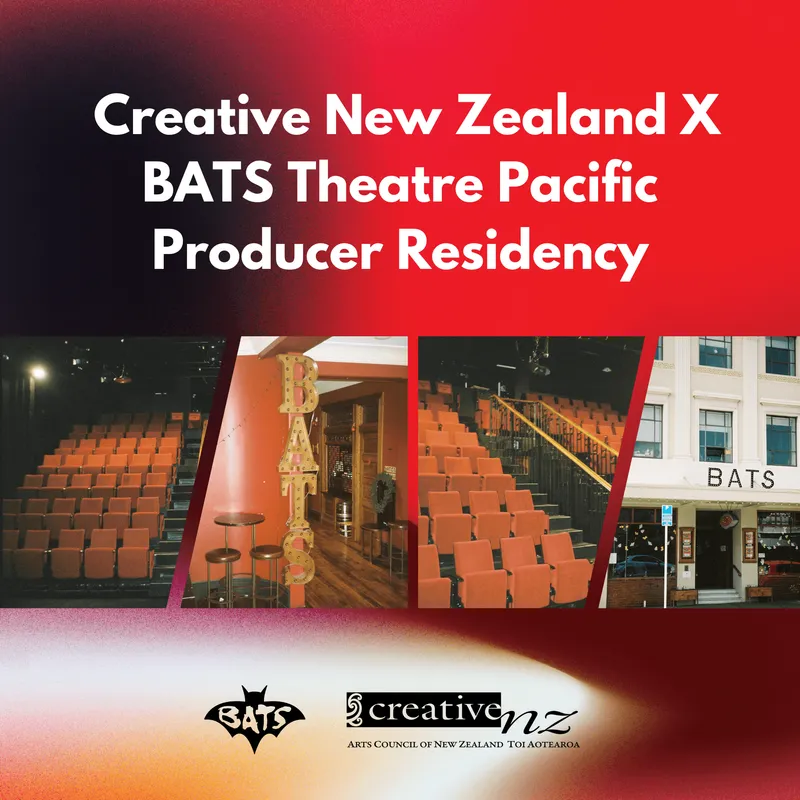 Creative New Zealand X BATS Theatre Pacific Producer Residency